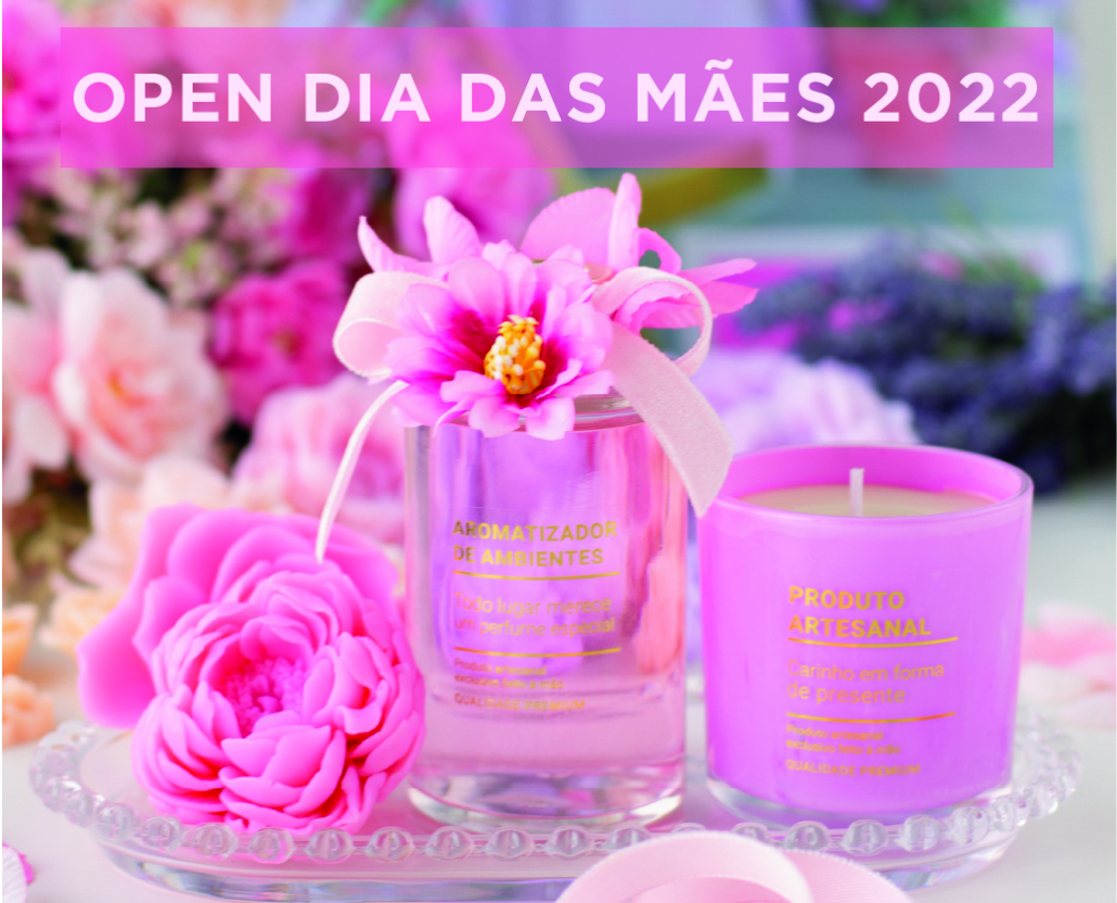 OPEN DIA DAS MÃES