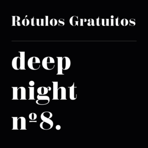 Rótulos - Deep Night