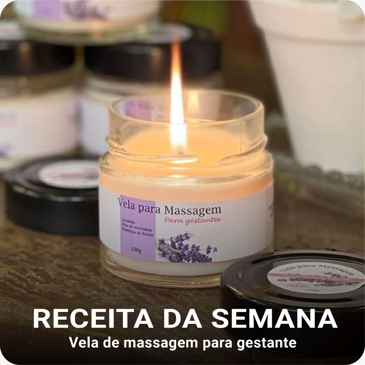 VELA DE MASSAGEM PARA GESTANTE