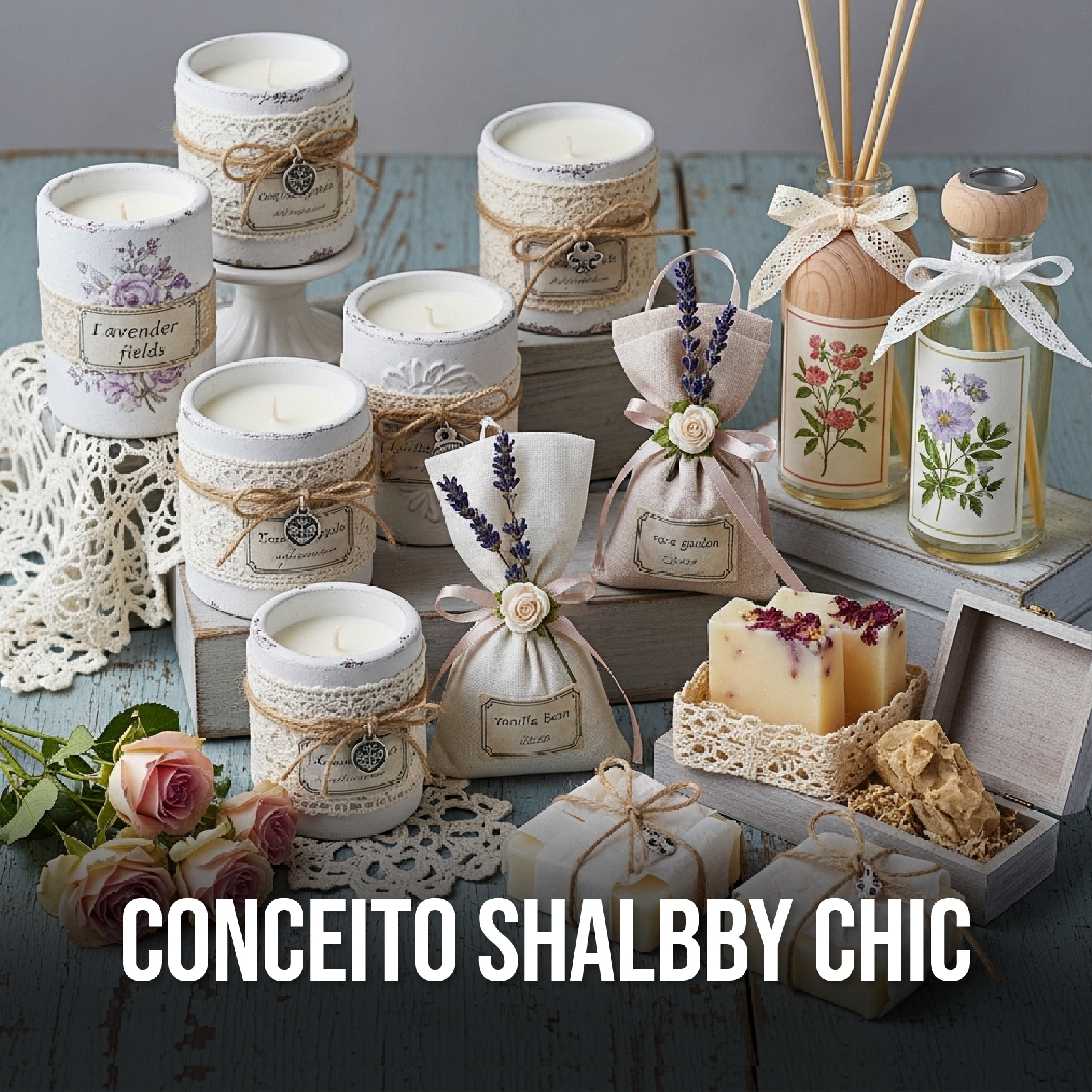 CONHE&Ccedil;A O CONCEITO SHABBY CHIC
