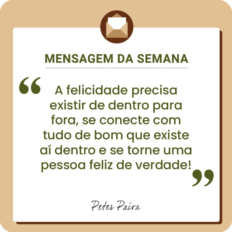 Mensagem da Semana - "Todos temos o mesmo potencial, nos resta entender essa miss&atilde;o e ser cada vez mais luz nessa vida!"