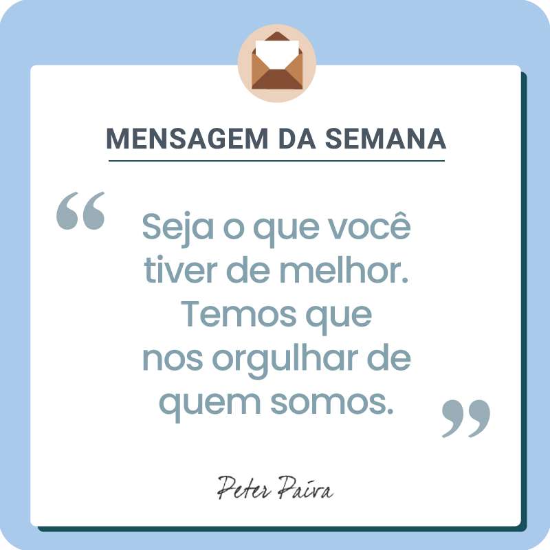 Mensagem da Semana - "Todos temos o mesmo potencial, nos resta entender essa miss&atilde;o e ser cada vez mais luz nessa vida!"