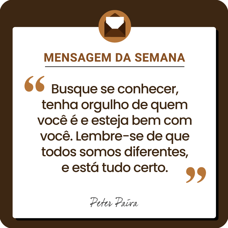 Mensagem da Semana - "Todos temos o mesmo potencial, nos resta entender essa miss&atilde;o e ser cada vez mais luz nessa vida!"
