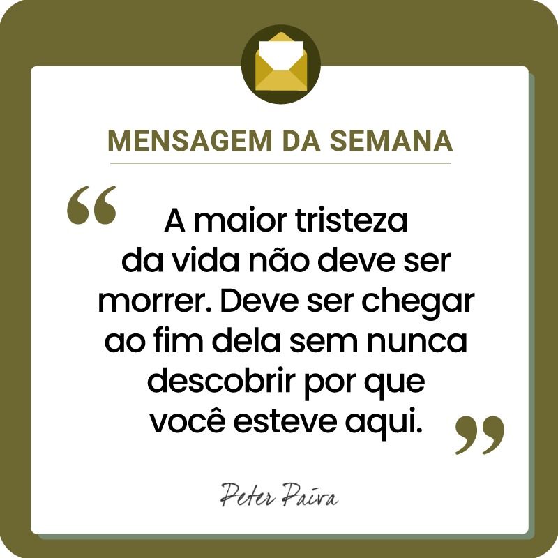 Mensagem da Semana - "Todos temos o mesmo potencial, nos resta entender essa miss&atilde;o e ser cada vez mais luz nessa vida!"