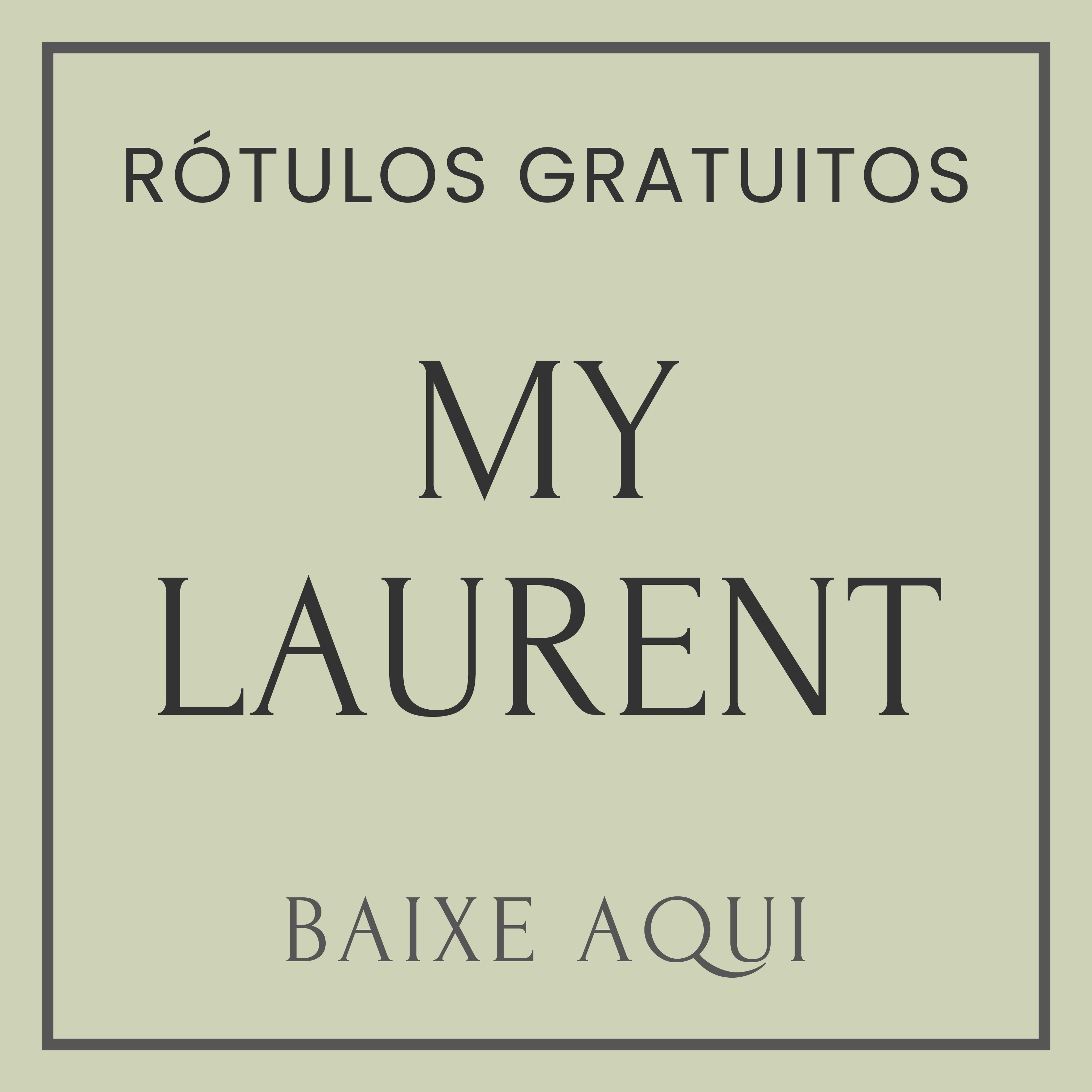 My laurent